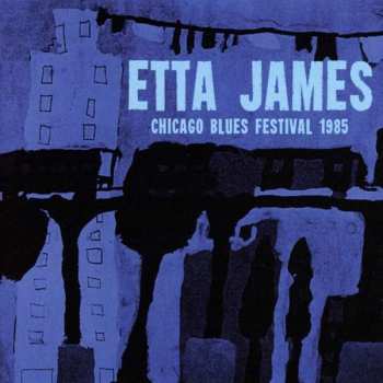 Album Etta James: Chicago Blues Festival
