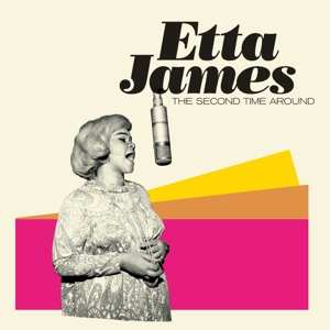 CD Etta James: The Second Time Around 96790