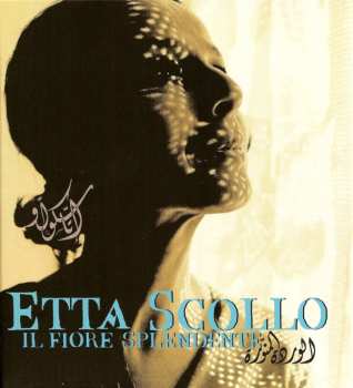 Etta Scollo: Il Fiore Splendente 