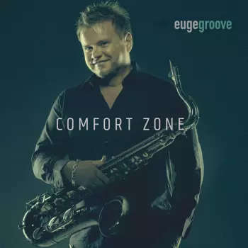Euge Groove: Comfort Zone