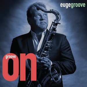 CD Euge Groove: Groove On! 429309