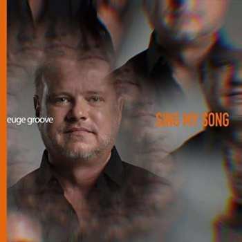 Album Euge Groove: Sing My Song