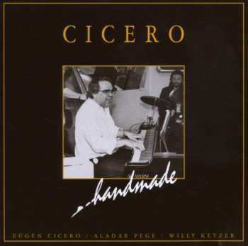 Album Eugen Cicero: Cicero Handmade