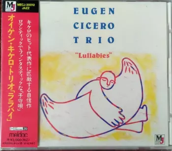 Eugen Cicero Trio: Lullabies