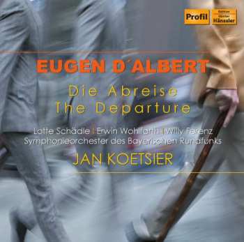 Album Eugen D'Albert: Die Abreise