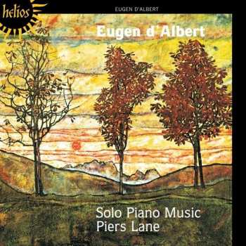 Album Eugen D'Albert: Solo Piano Music