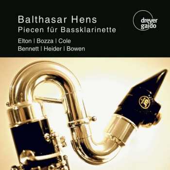 Eugene Bozza: Balthasar Hens - Piecen Für Bassklarinette