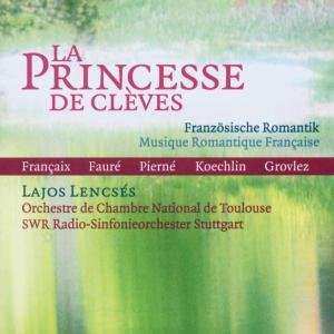 Album Eugene Bozza: Lajos Lencses - La Princesse De Cleves