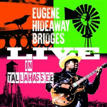 Album Eugene Bridges: Live In Tallahassee