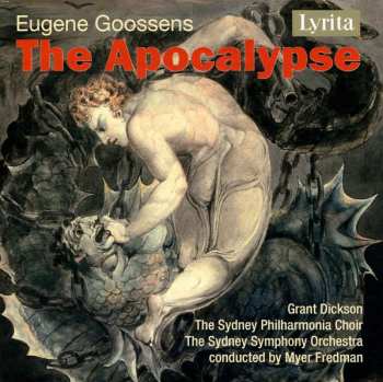 Album Sir Eugene Goossens: The Apocalypse