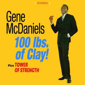 Eugene McDaniels: A Hundred Pounds Of Clay / Tower Of Strength