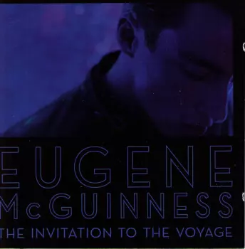 Eugene McGuinness: The Invitation To The Voyage