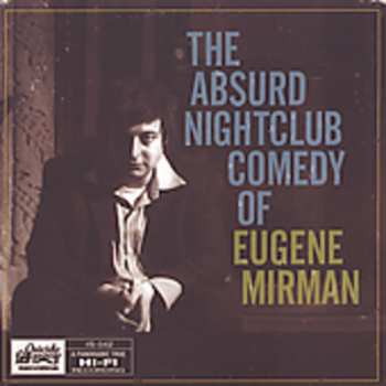 Album Eugene Mirman: The Absurd Nightclub Comedy Of Eugene Mirman