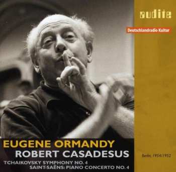 Album Eugene Ormandy: Symphony No. 4 / Piano Concerto No. 4