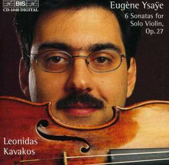 Eugene Ysaye: 6 Sonatas For Solo Violin, Op.27