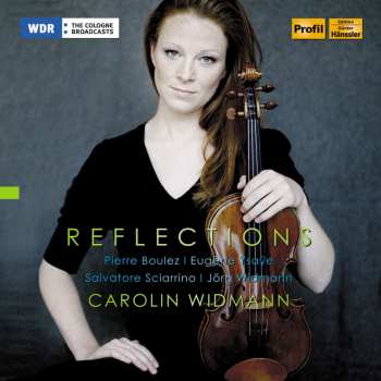 CD Carolin Widmann: Reflections 450111