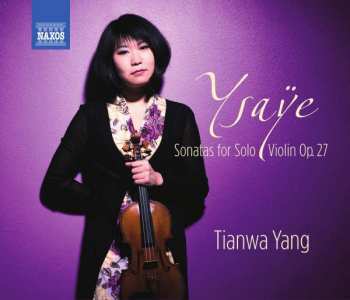 Album Eugene Ysaye: Sonatas For Solo Violin Op. 27