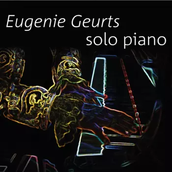 Eugenie Geurts: Solo Piano