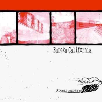 LP Eureka California: Roadrunners 470444