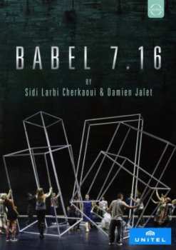 Album Cherkaoui/jalet: Euroarts - Babel 7.16  - Sidi Larbi Cherkaoui & Damien Jalet, From The Cour D'honneur Du Palais Des Papes, Avignon, France - Festival