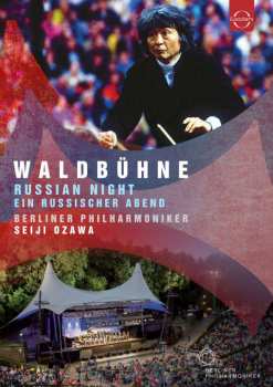 Album Berliner Philharmoniker/seiji Ozawa: Euroarts - Berliner Philharmoniker / Seiji Ozawa - WaldbÜhne 1993 Russian Night