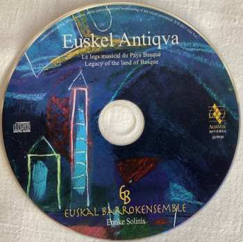 CD Euskal Barrokensemble: Euskel Antiqva (Le Legs Musical Du Pays Basque) 416483