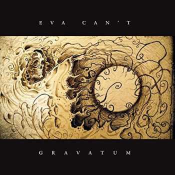 Album Eva Can't: Gravatum