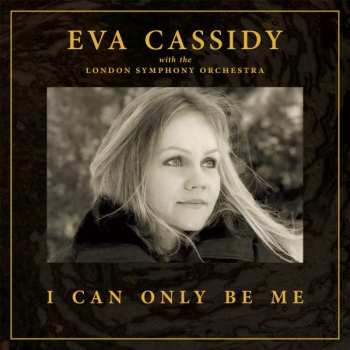 CD Eva Cassidy: I Can Only Be Me 397959