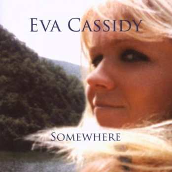 Album Eva Cassidy: Somewhere