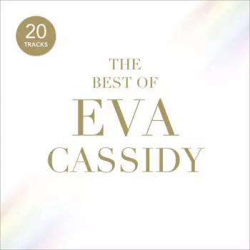 Eva Cassidy: The Best Of Eva Cassidy