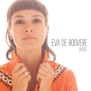 Album Eva De Roovere: Viert
