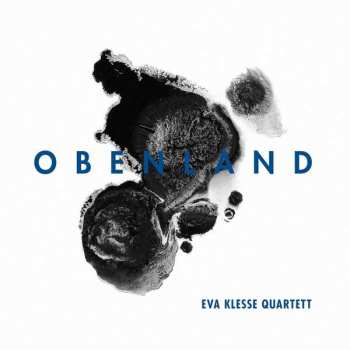 CD Eva Klesse Quartett: Obenland 489755