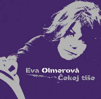 CD Eva Olmerová: Čekej Tiše 8477