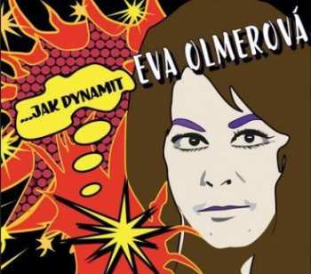 Album Eva Olmerová: ...Jak Dynamit