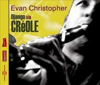 Album Evan Christopher: Django à la Créole