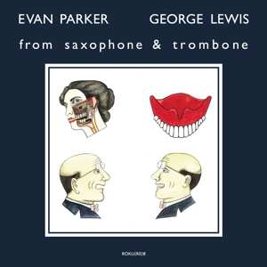 LP Evan Parker: From Saxophone And Trombone 506899