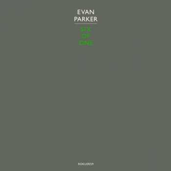 Album Evan Parker: Six Of One
