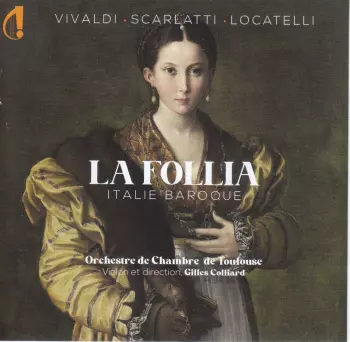 La Follia - Italie Baroque