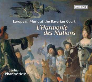 Album Evaristo Felice Dall'Abaco: L'harmonie Des Nations - Musik Am Bayerischen Hof