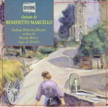 Album Evelyne Martina-Daussy: Autour De Benedetto Marcello