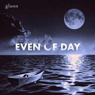 Album Even Of Day: The Book Of Us: Gluon - Nothing Can Tear Us Apart
