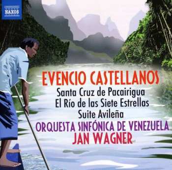 Album Evencio Castellanos: Orchesterwerke