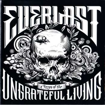 CD Everlast: Songs Of The Ungrateful Living 511307