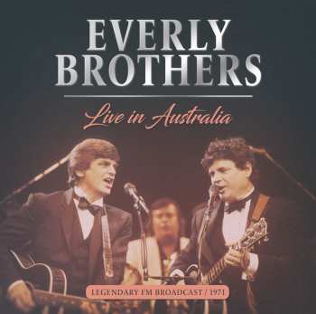 Album Everly Brothers: Live In Australia 1971