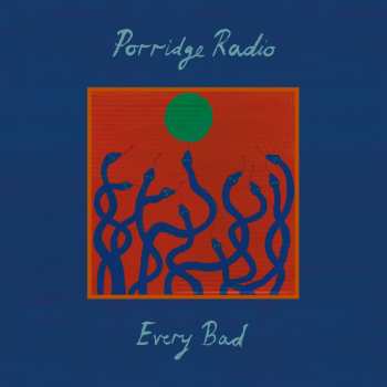 Album Porridge Radio: Every Bad