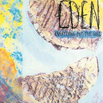 Album Everything but the Girl: Eden