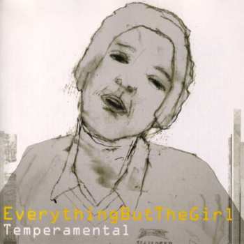 Album Everything but the Girl: Temperamental