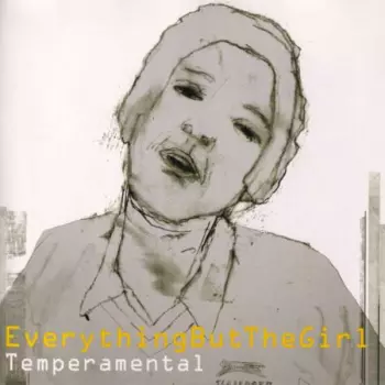 Everything but the Girl: Temperamental