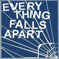 Album Everything Falls Apart: Everything Falls Apart