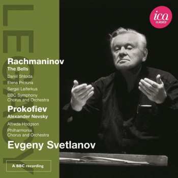 Album Evgeni Svetlanov: The Bells / Alexander Nevsky